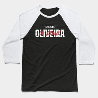 Charles "Do Bronx" Oliveira Baseball T-Shirt